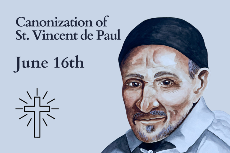 Join us as we celebrate the Canonization of St. Vincent de Paul